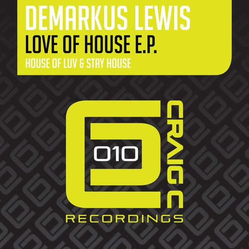 Demarkus Lewis - Love Of House EP [CCR010]